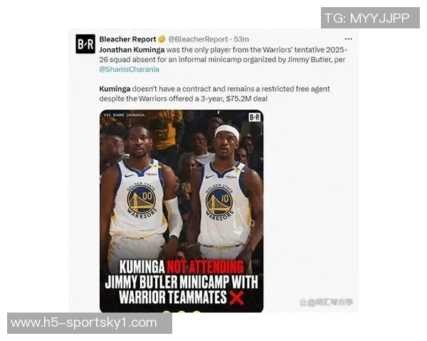 勇士队内部矛盾加剧多数球员对库明加态度不满引发关注